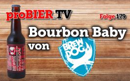 proBIER.TV – Bourbon Baby von Brewdog | #179 | Craft Beer Review
