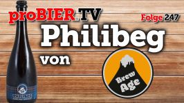 proBIER.TV – Philibeg von BrewAge | #247 | Craft Beer Review [4K]