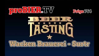 Surtr von Wacken Brauerei | proBIER.TV – Craft Beer Review #764 [4K]