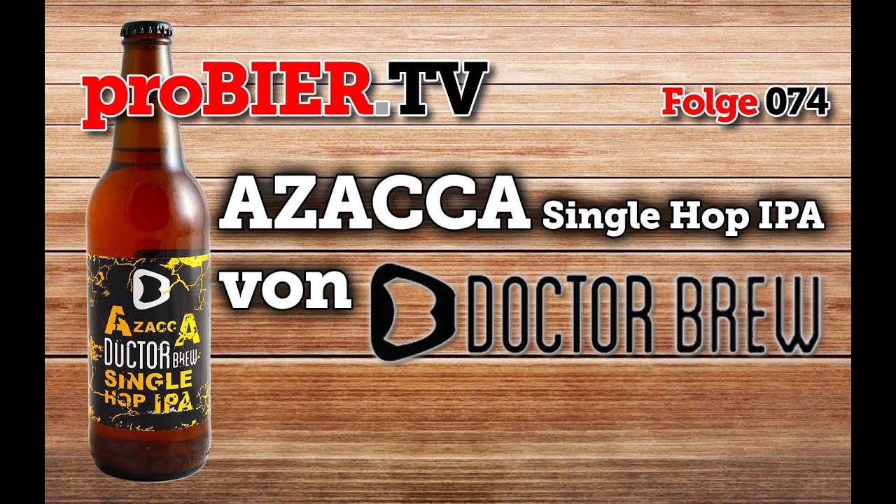 "Azacca"? Da gibt´s doch was von Doctor Brew!