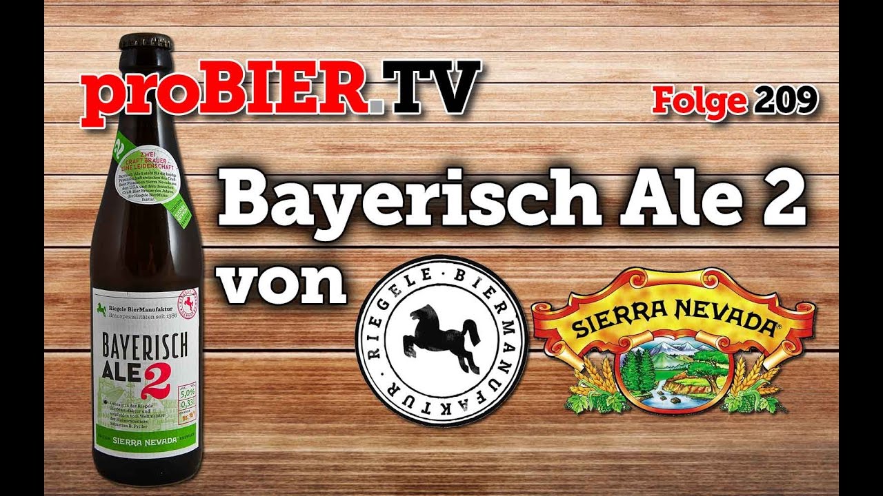 Bayerisch Ale 2 – Sierra Nevada goes Riegele