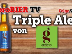 Tripel Ale von Green´s | proBIER.TV – Craft Beer Review #540 [4K]
