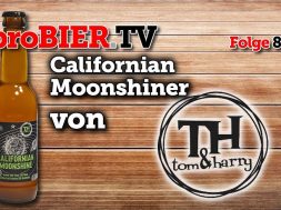 Californian Moonshiner von Tom & Harry Brewing | proBIER.TV – Craft Beer Review #825 [4K]