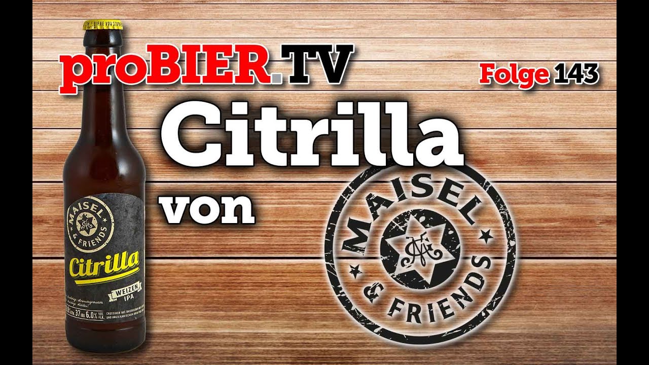 Citrilla – Der Weizen IPA Hybrid aus Bayreuth