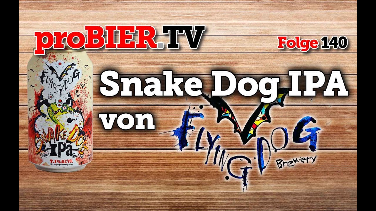 Doggystyle Bier: Snake Dog IPA von Flying Dog
