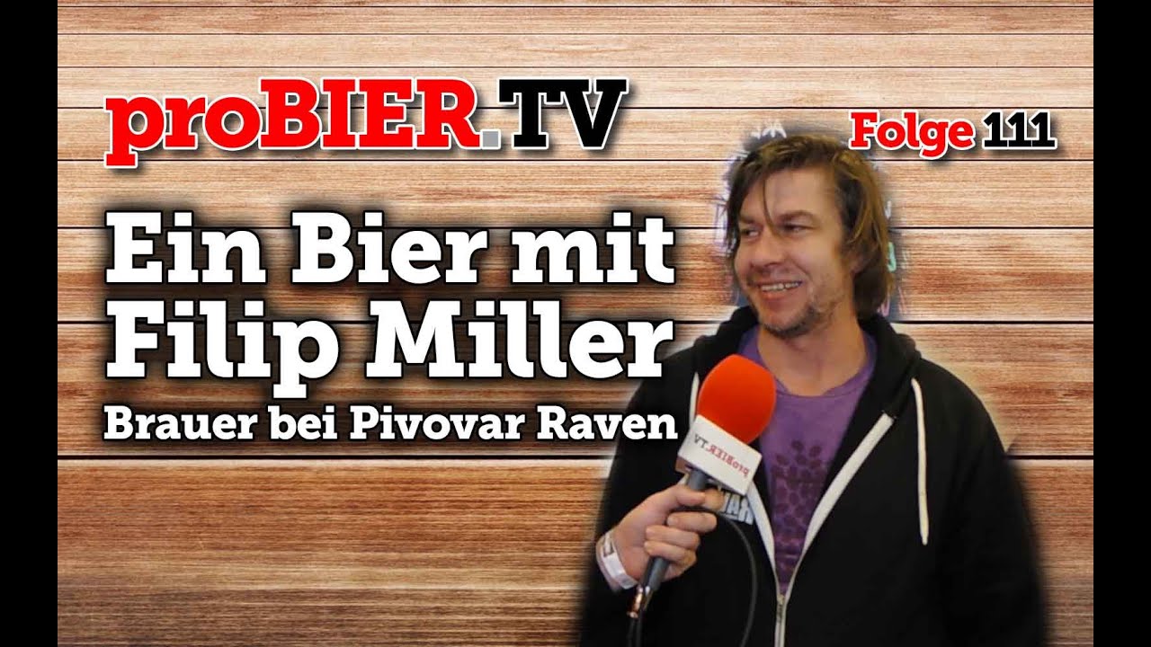 Ein Bier mit Filip Miller von Pivovar Raven