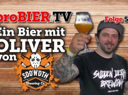 Ein Bier mit Oli von SuddenDeath Brewing | proBIER.TV – Craft Beer Talk #592 [4K]
