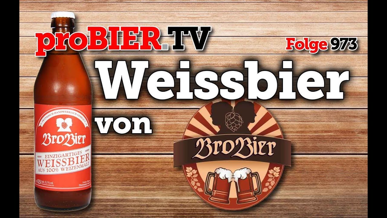 Einzigartiges Weissbier von BroBier | proBIER.TV – Craft Beer Review #973 [4K]