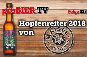 Er reitet wieder: Hopfenreiter 2018 von Maisel & Friends