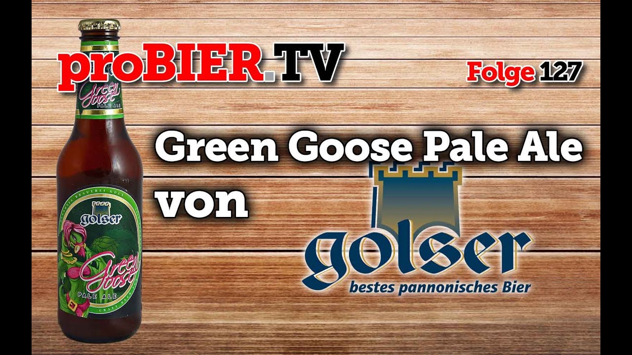 Green Goose Pale Ale aus der Goser Brauerei