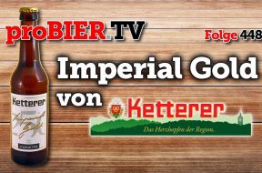 Imperial Gold IPA aus Pforzheim von Ketterer