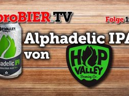 IPA aus dem Hopfental – Alphadelic von Hop Valley
