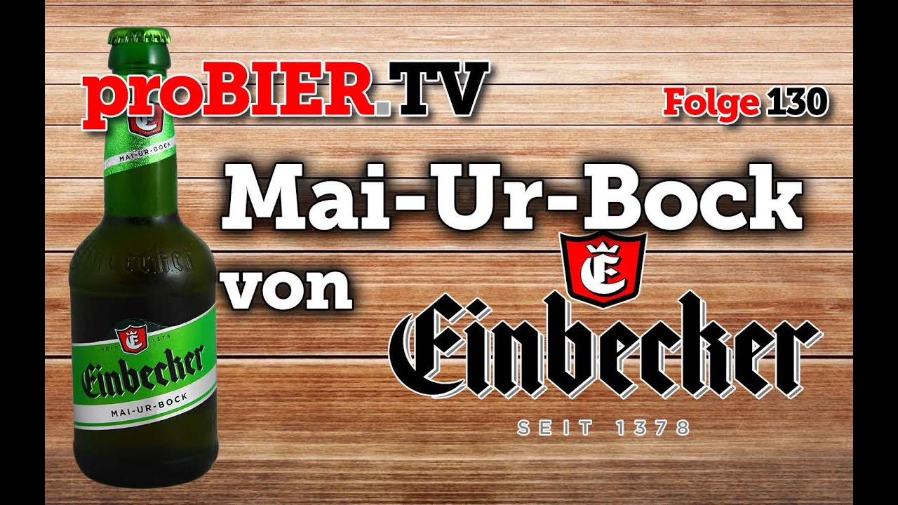 Mai-Ur-Bock – Das Einbecker Original