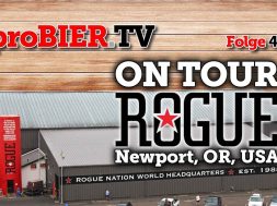 On Tour bei ROGUE Ales & Spirits | proBIER.TV – Craft Beer Tour #411 [4K]