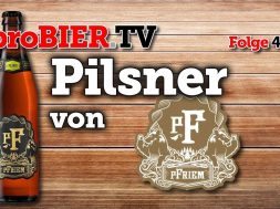 Pilsner von pFriem | proBIER.TV – Craft Beer Review #403 [4K]