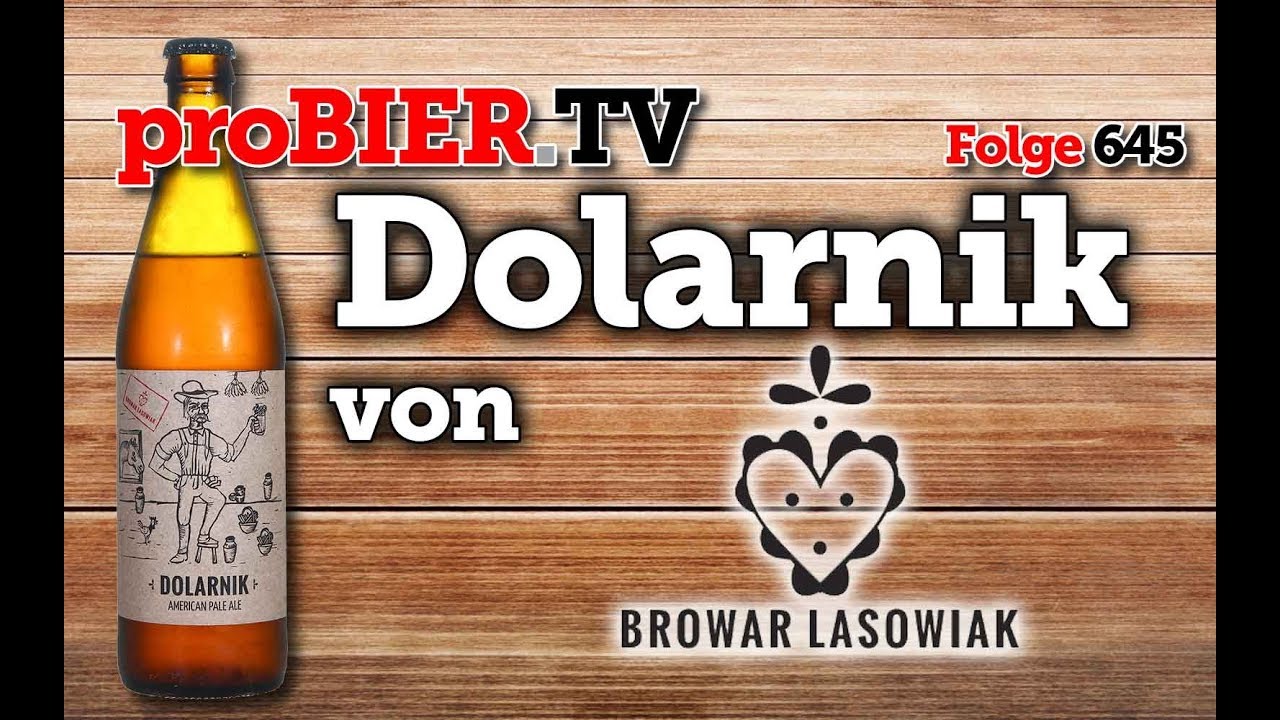 #polishbeerfriday mit dem Dolarnik von Browar Lasowiak