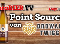 proBIER.TV – Point Source von Browar Twigg | #152 | Craft Beer Review