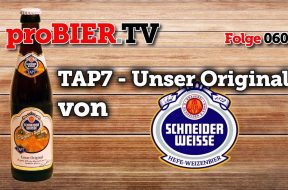 Schneider Weisse TAP7 – Das Weisse-Bier mit Partei