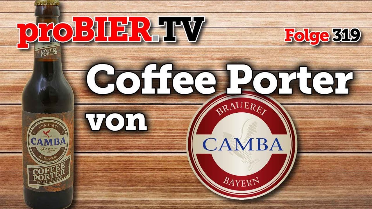 Schwarz, schwärzer, Kaffee – Camba Bavaria Coffee Porter