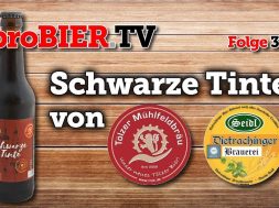 Schwarze Tinte – Dietrachinger und Tölzer Mühlenfeldbräu