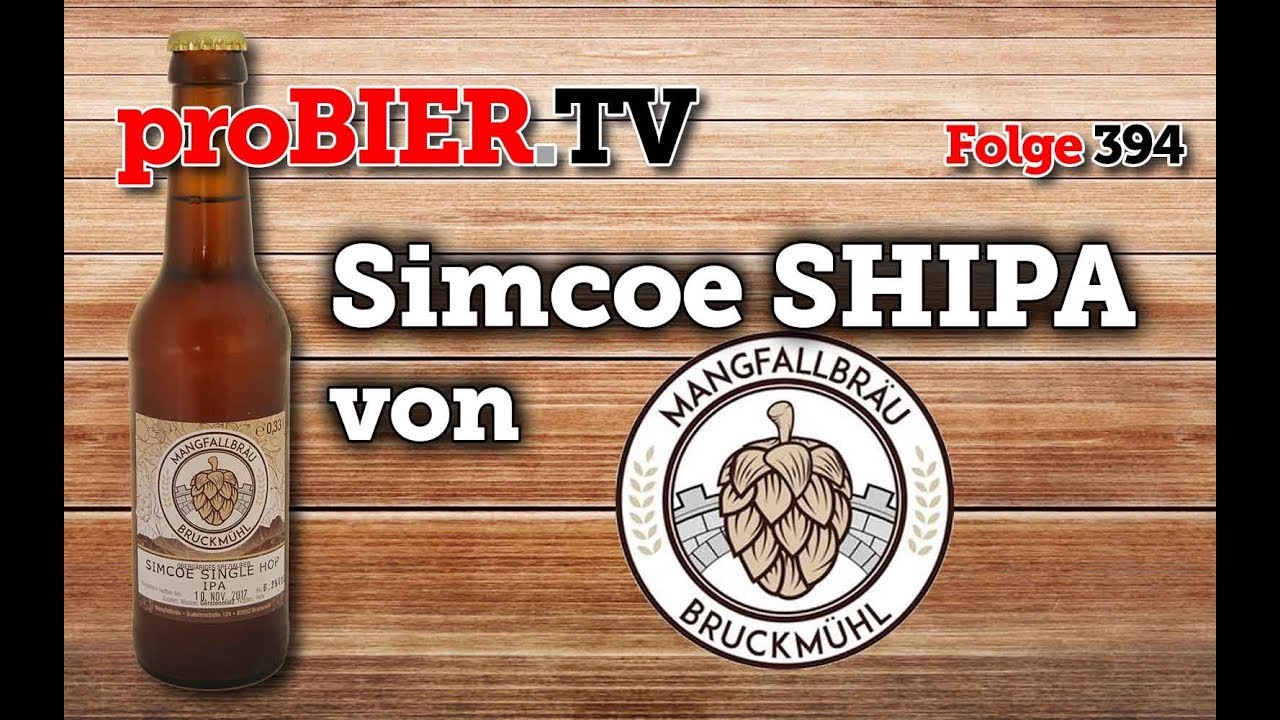 Simcoe Single Hop IPA von Mangfallbräu – Echte Handarbeit
