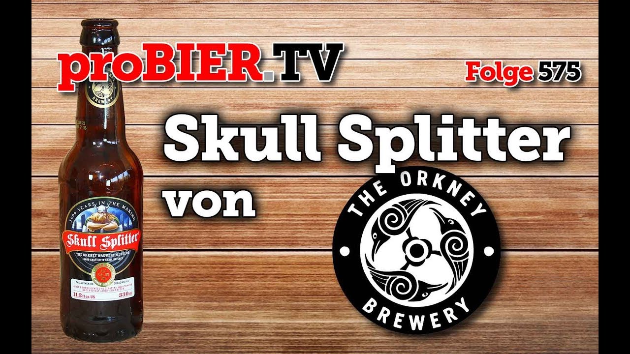 Skull Splitter von Orkney Brewery | proBIER.TV – Craft Beer Review #575 [4K]