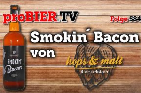 Smokin´ Bacon aus Vorarlberg – Hops & Malt