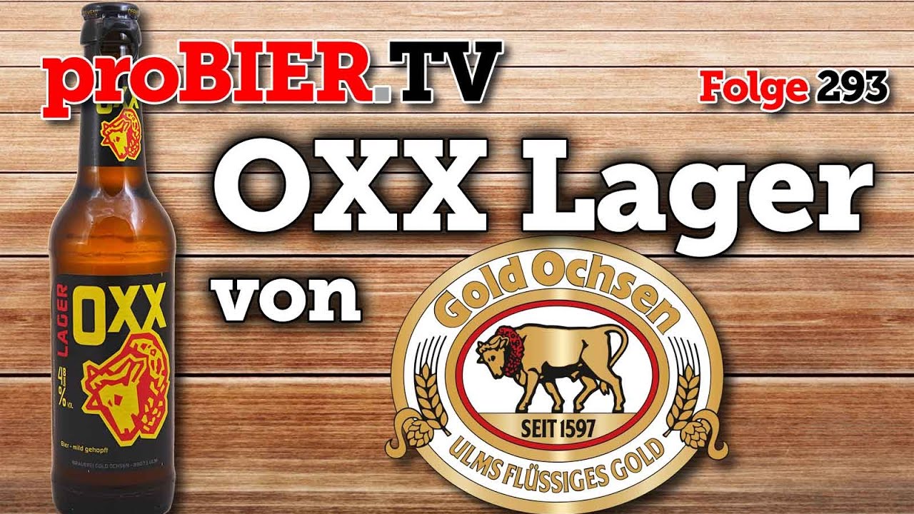 Ulm again – OXX Lager der Gold Ochsen Brauerei