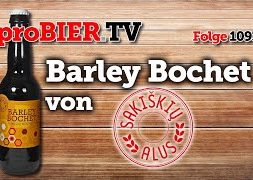Barley Bochet von Sakiškių Alus | proBIER.TV – Craft Beer Review #1093 [4K]