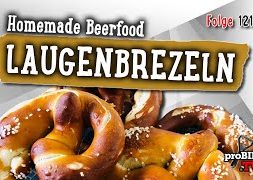 DIY | Laugenbrezeln selber backen | proBIER.TV – Craft Beer Food #1218 [4K]