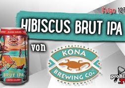 Hibiscus Brut IPA von Kona Brewing | Craft Bier Verkostung #1270
