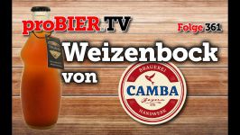 Weizenbock Oak Aged von Camba Bavaria | proBIER.TV – Craft Beer Review #361 [4K]