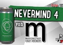 Nevermind Vol.4 von Maryensztadt | Craft Bier Verkostung #1359